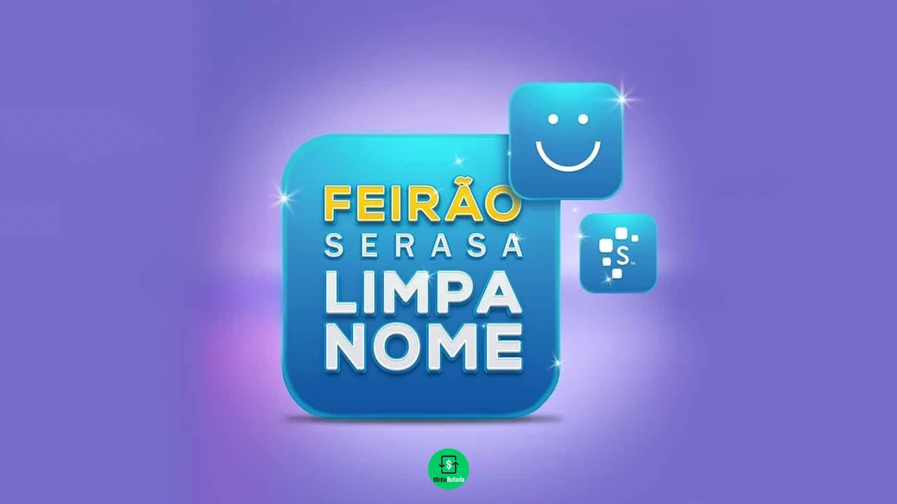 Feirão Limpa Nome: o que é e como aproveitar as ofertas