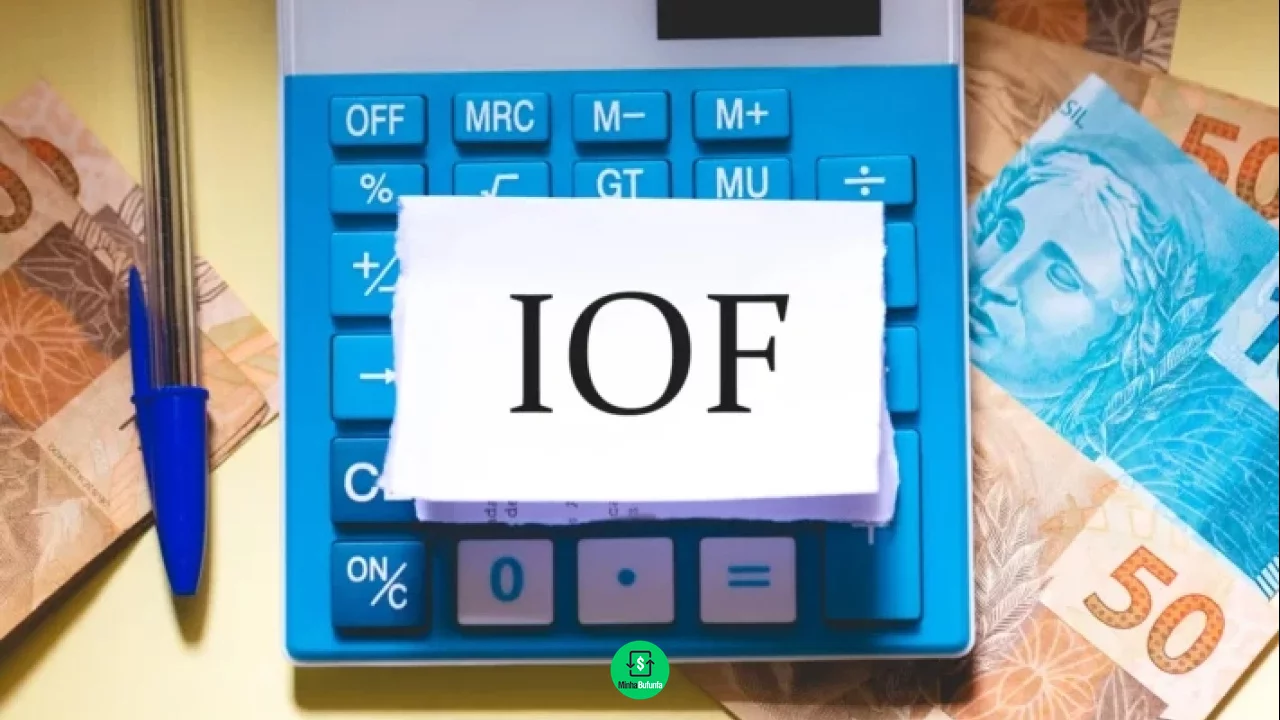 O que é o IOF? Por que ele aumentou? Entenda tudo sobre esse imposto
