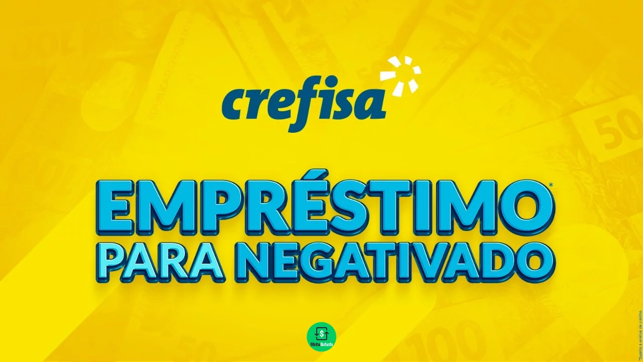 Empréstimo para negativado Crefisa pelo app: o que conferir antes de contratar